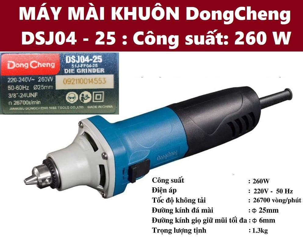 MÁY MÀI KHUÔN 260W DONGCHENG DSJ04-25 - HÀNG CHÍNH HÃNG