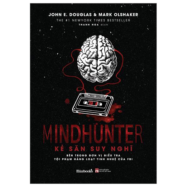 Mindhunter - Kẻ Săn Suy Nghĩ (Tái Bản 2023)