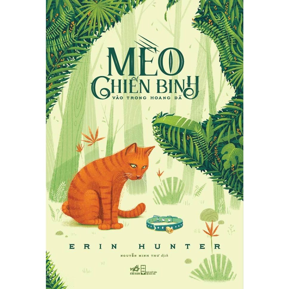 Series Mèo chiến binh (Tập 1-2-3-4-5) (Erin Hunter) - Bản Quyền