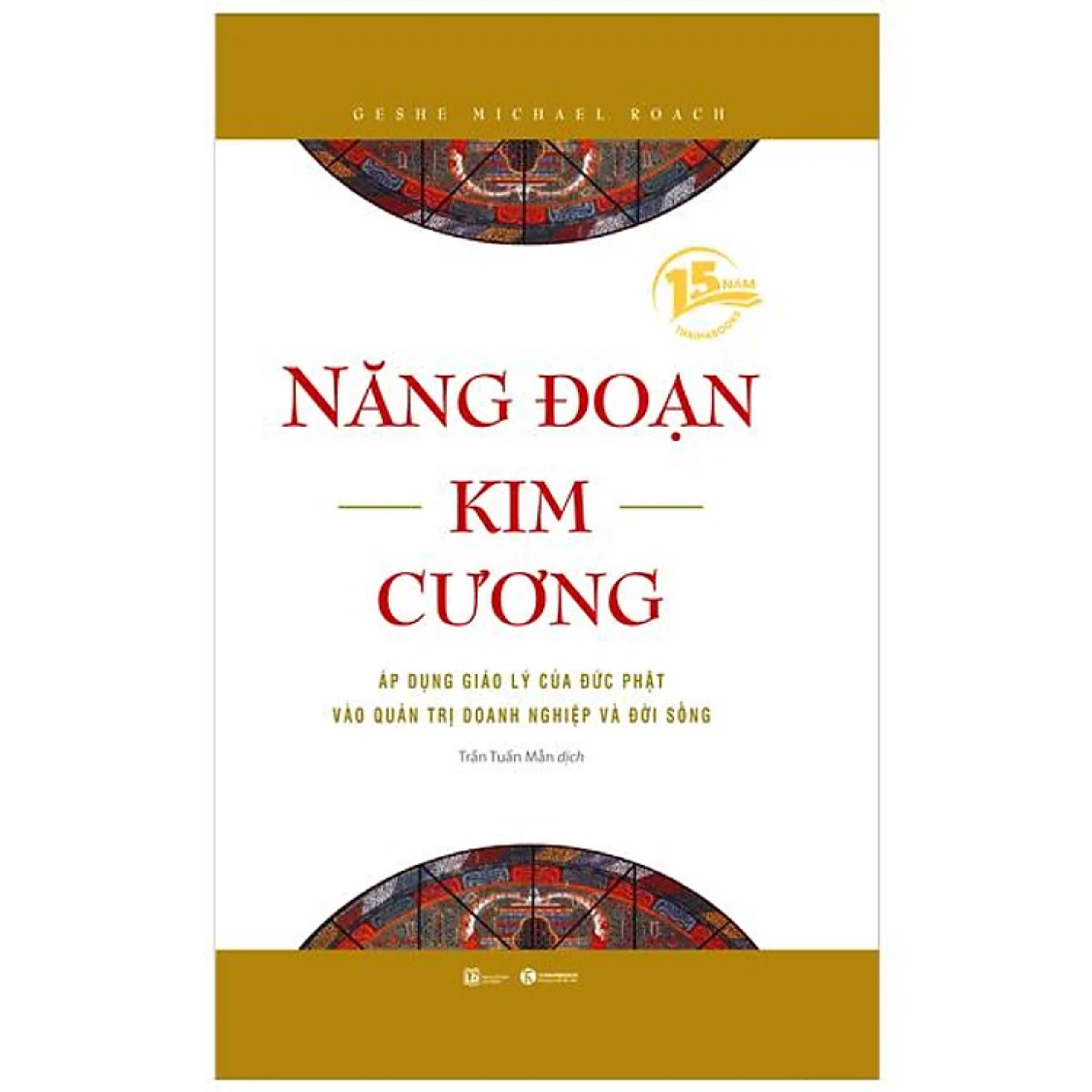 Combo 2Q Sách Tâm Linh/ Phật Pháp Ứng Dụng:  Năng Đoạn Kim Cương  +  Trí Tuệ Cổ Xưa - Tất Cả Các Loại Nghiệp - Cách Tạo Ra Tất Cả Những Điều Bạn Mong Muốn