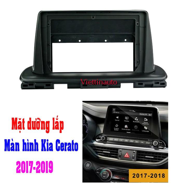 Mặt dưỡng lắp màn hình 9 In xe Kia Cerato 2016 + Kèm rắc nguồn