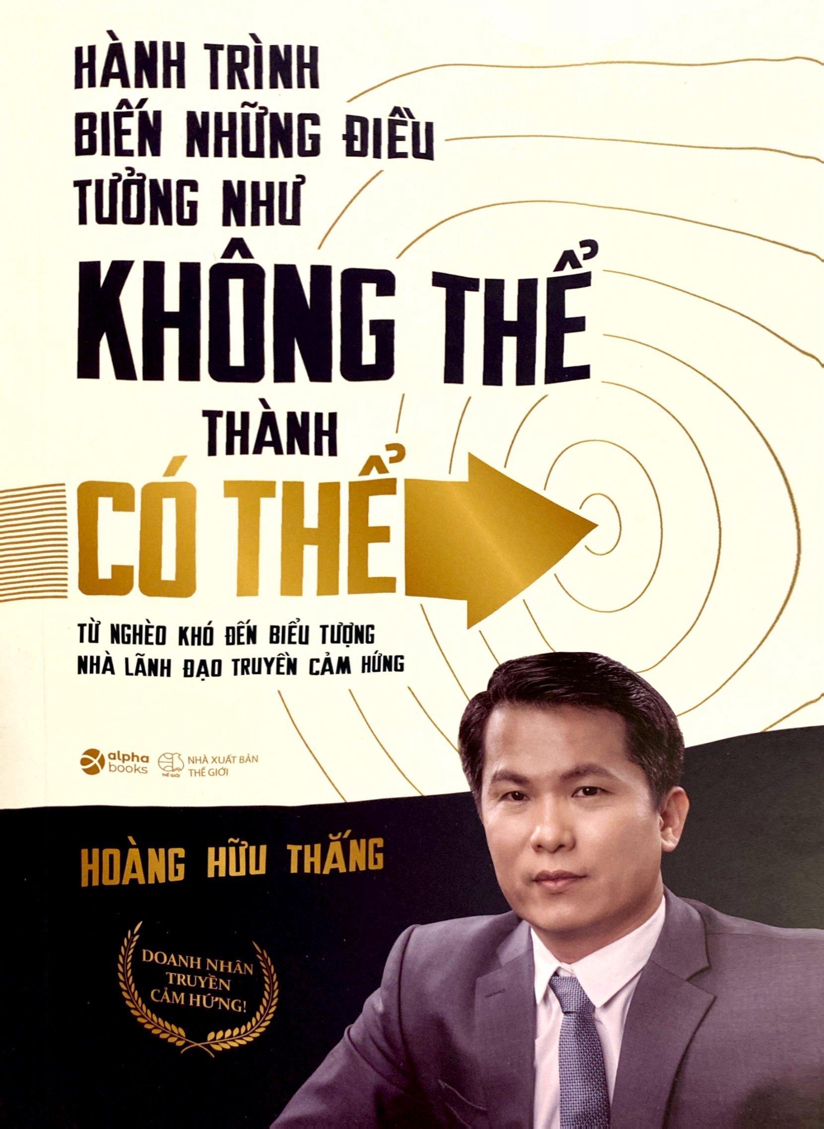 Hành Trình Biến Những Điều Tưởng Như Không Thể Thành Có Thể