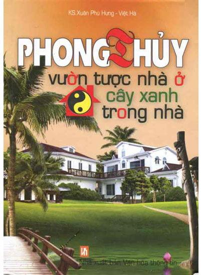 Phong Thủy Vườn Tược Nhà ở Cây Xanh Trong Nhà