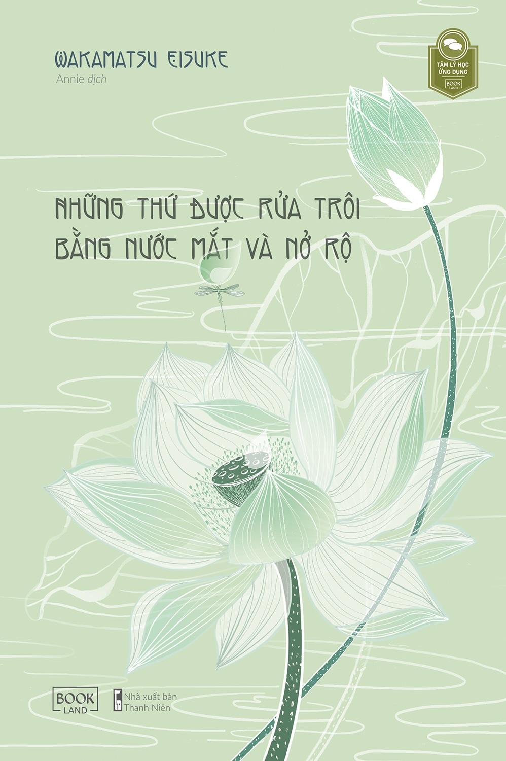 Những Thứ Được Rửa Trôi Bằng Nước Mắt Và Nở Rộ