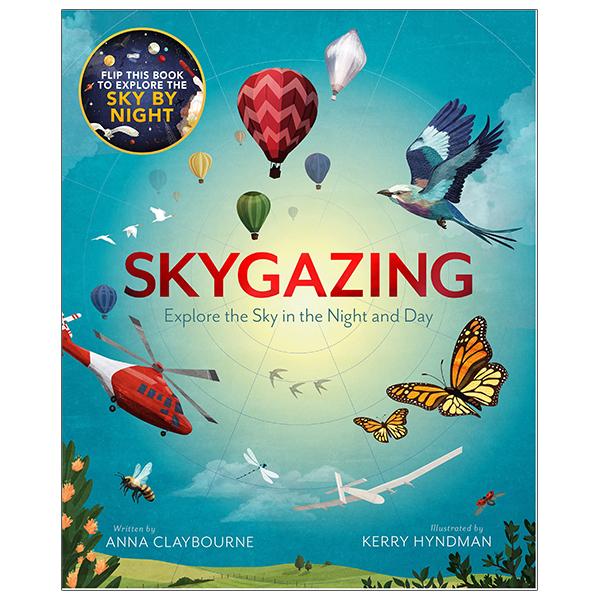Skygazing: Explore The Sky In The Night And Day