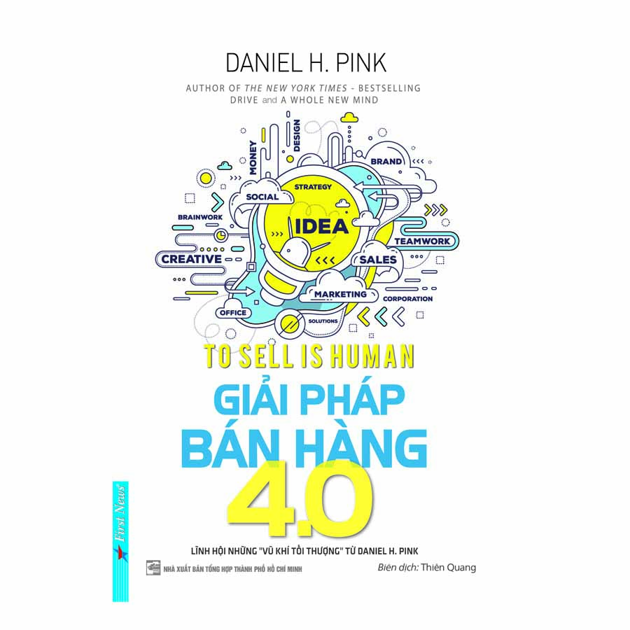 Sách Kỹ Năng Làm Việc : Giải Pháp Bán Hàng 4.0 - First News