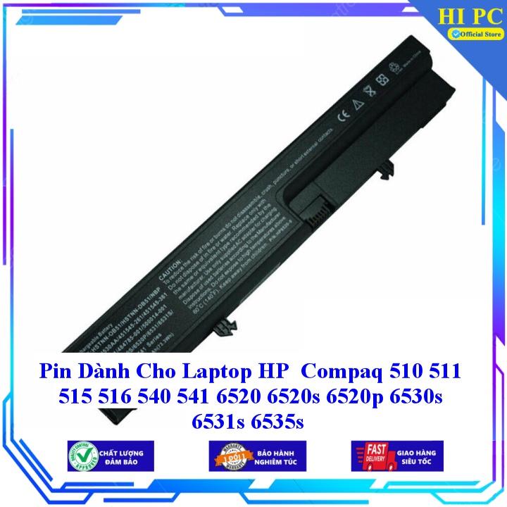 Pin Dành Cho Laptop HP Compaq 510 511 515 516 540 541 6520 6520s 6520p 6530s 6531s 6535s - Hàng Nhập Khẩu