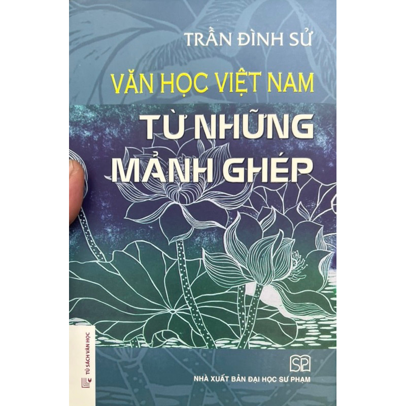 ￼Sách -Văn Học Việt Nam Từ Những Mảnh Ghép ( Bìa Cứng )