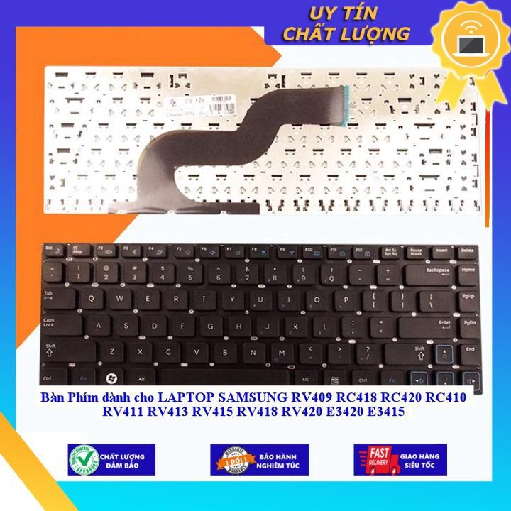 Bàn Phím dùng cho LAPTOP SAMSUNG RV409 RC418 RC420 RC410 RV411 RV413 RV415 RV418 RV420 E3420 E3415 - Hàng Nhập Khẩu New Seal