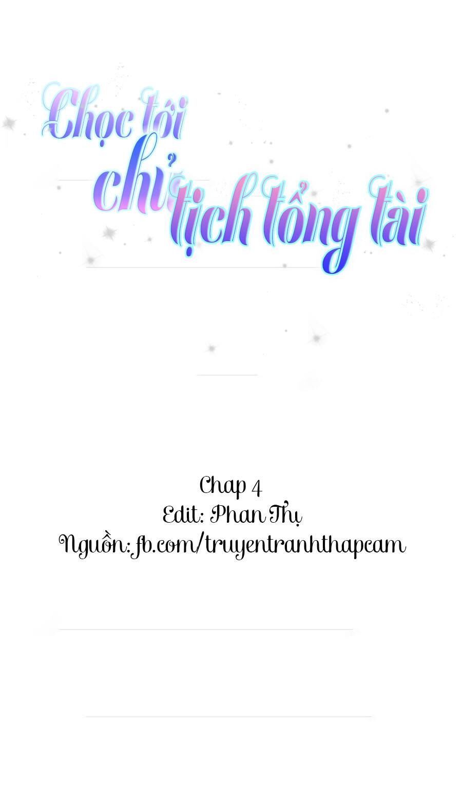 chọc tới chủ tịch tổng tài 2 chapter 4 1