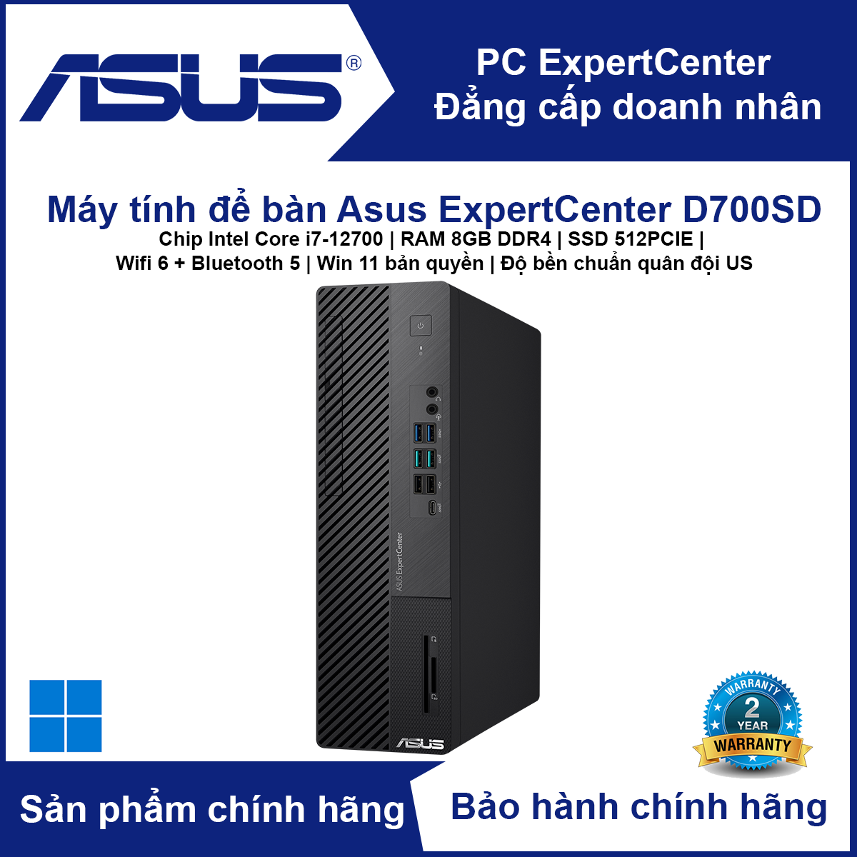 Máy tính để bàn đồng bộ PC Asus ExpertCenter D7 D700SD (Chip Intel Core i7-12700 | RAM 8GB | SSD 512PCIE | Wifi 6 + Bluetooth 5 | Win 11 bản quyền | đạt chuẩn quân đội) - Hàng chính hãng