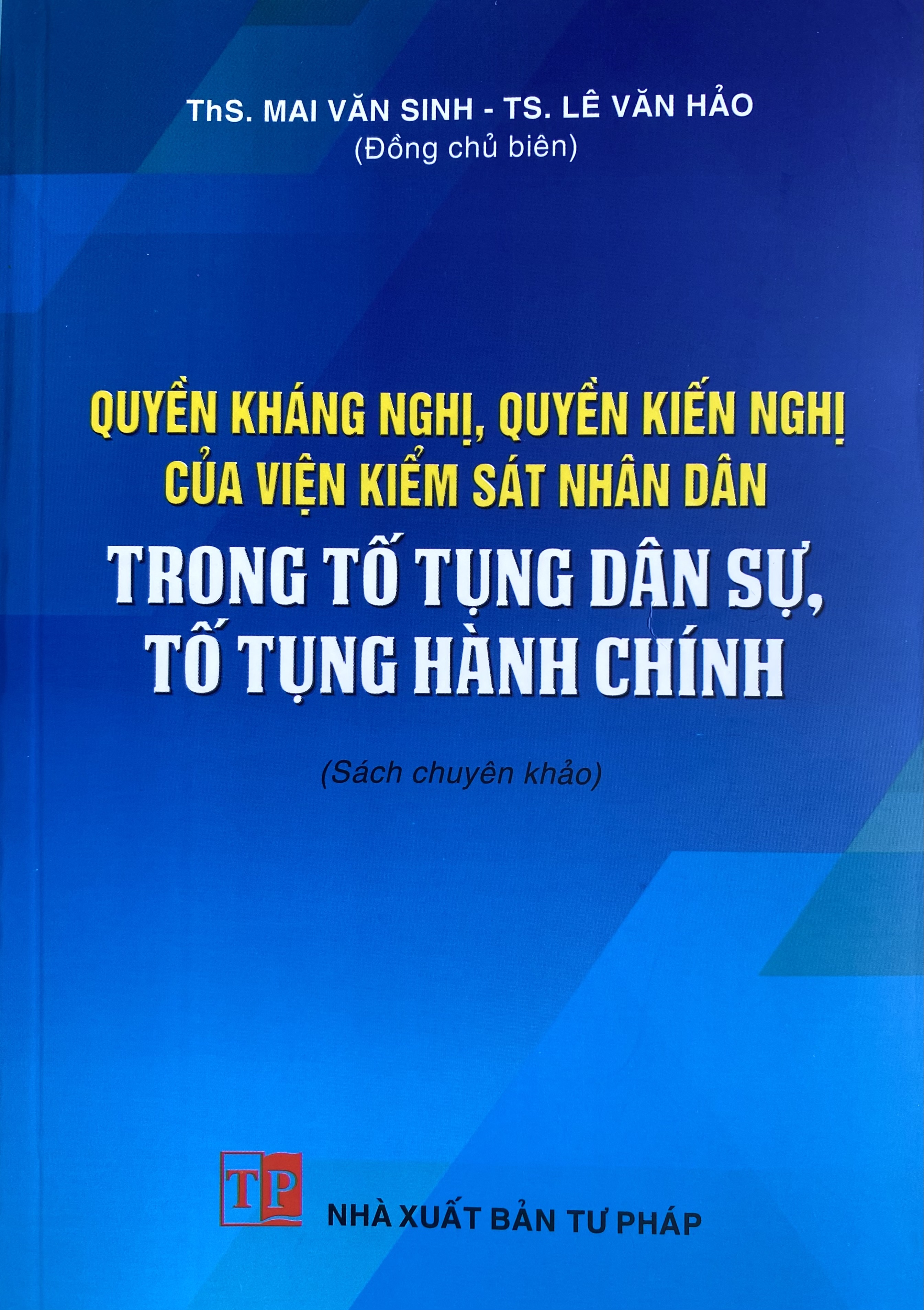 -Quyền Kháng Nghị, Quyền Kiến Nghị Của Viện Kiểm Sát Nhân Dân Trong Tố Tụng Dân Sự, Tố Tụng Hành Chính