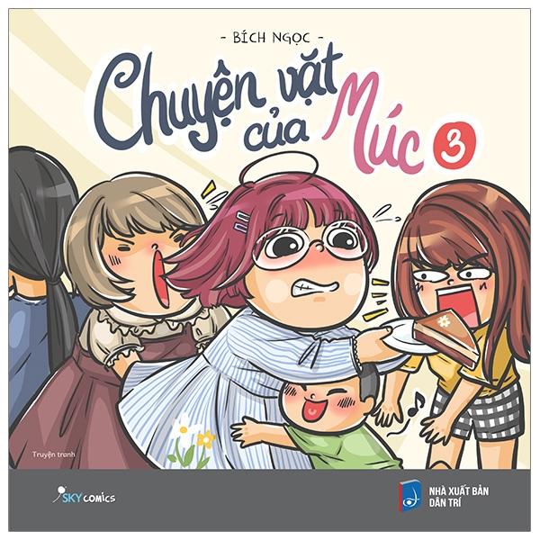 Chuyện Vặt Của Múc 3 - Bản Đặc Biệt