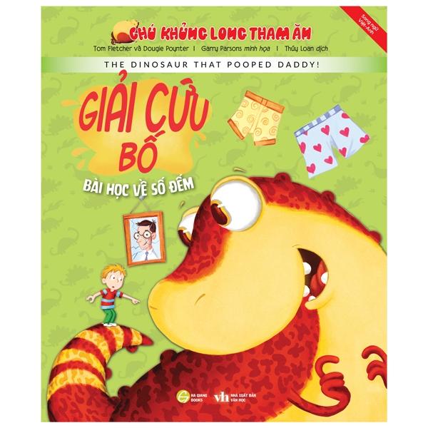 Chú Khủng Long Tham Ăn: Giải Cứu Bố - Bài Học Về Số Đếm
