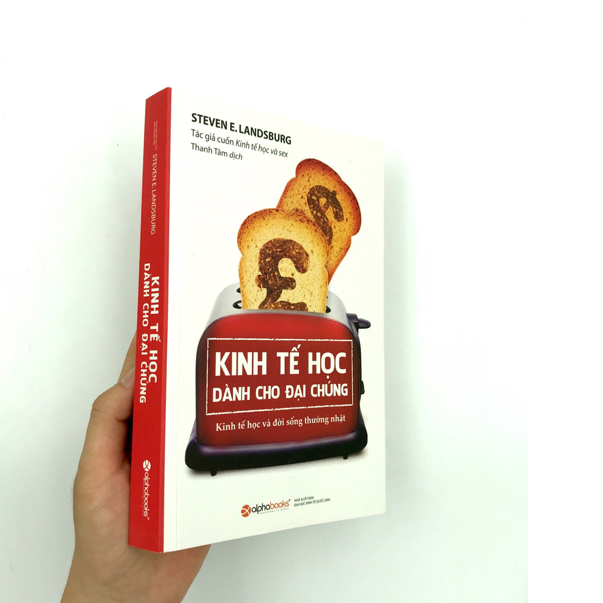 Kinh Tế Học Dành Cho Đại Chúng (Tái Bản 2018)