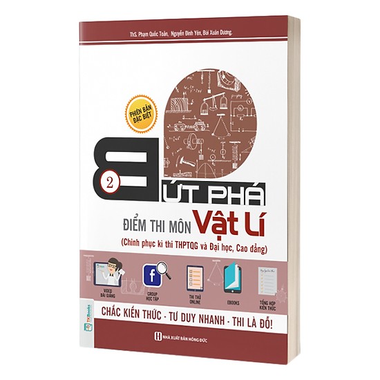 Bứt Phá Điểm Thi Môn Vật Lí 2 - 2019 - Tích Hợp Video Bài Giảng + Thi Thử Online (Tặng kèm Kho Audio Books)