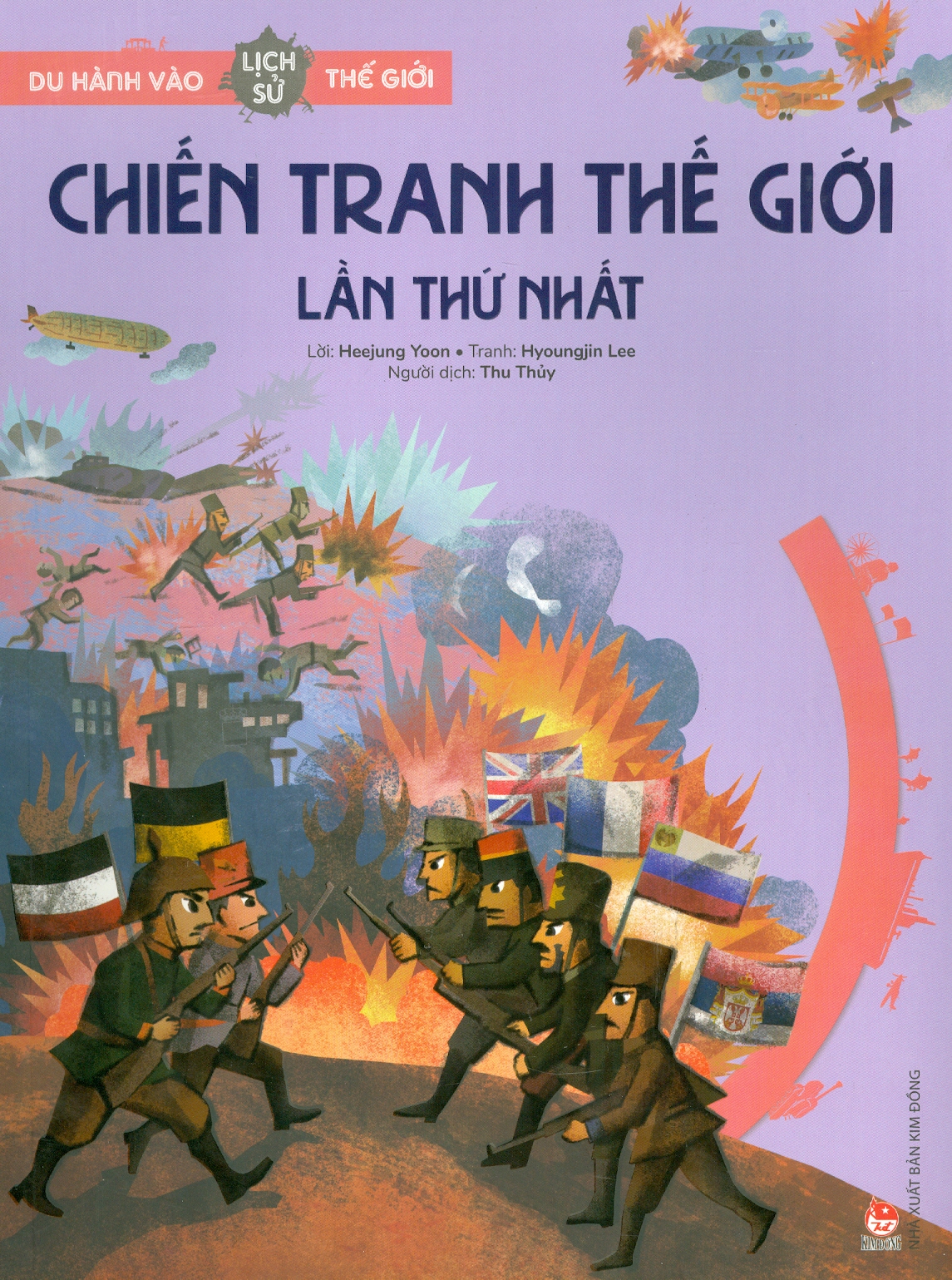 Du Hành Vào Lịch Sử Thế Giới - Chiến Tranh Thế Giới Lần Thứ Nhất