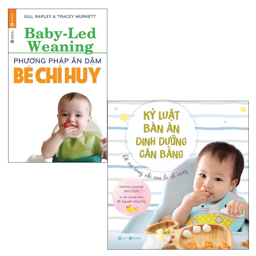 Sách Thái Hà - Combo: Kỷ Luật Bàn Ăn - Dinh Dưỡng Cân Bằng + Phương Pháp Ăn Dặm Bé Chỉ Huy (Baby Led-Weaning)