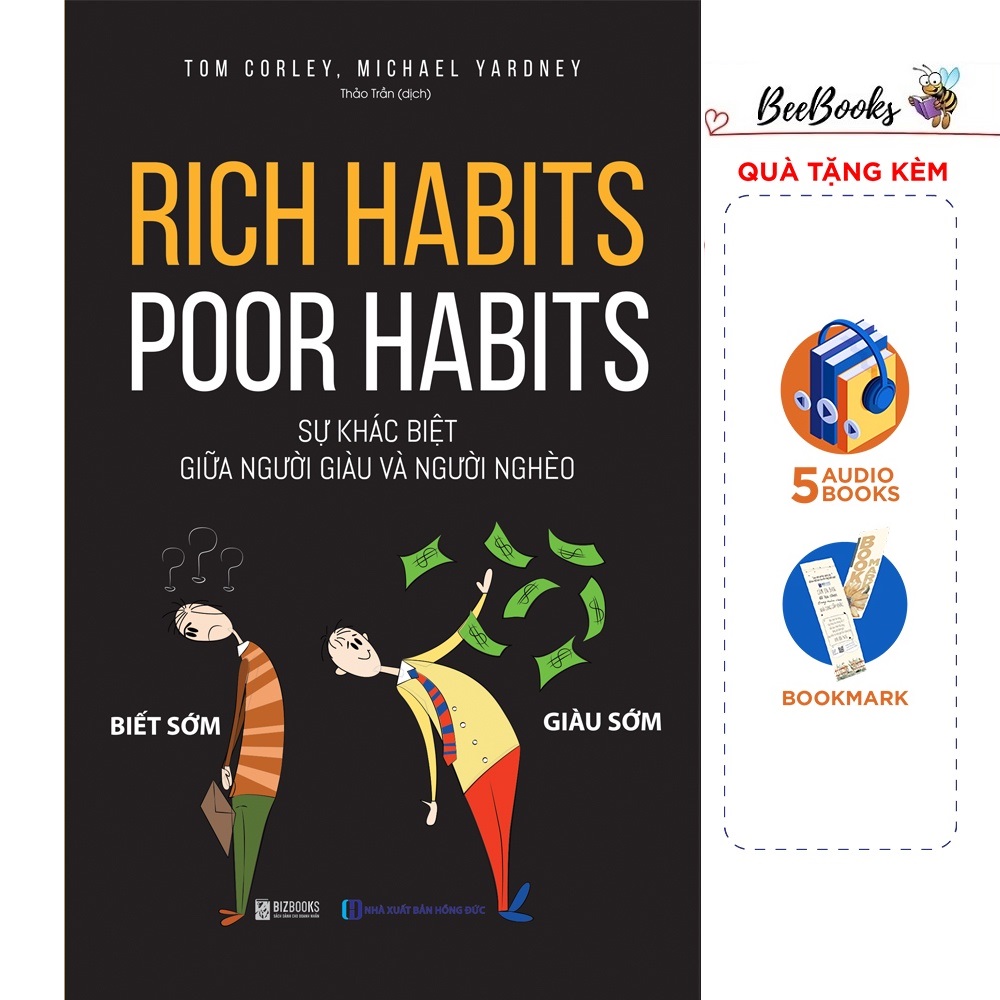 #1 BestSeller- Rich Habits, Poor Habits: Sự Khách Biệt Giữa Người Giàu Và Người Nghèo - Biết Sớm Giàu Sớm