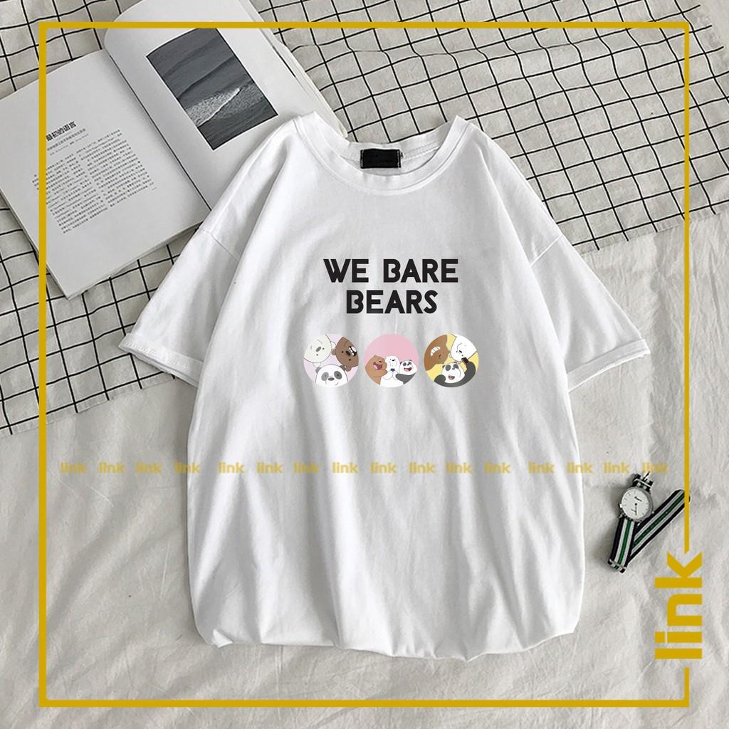 Áo unisex WE BARE BEARS - CHÚNG TÔI ĐƠN GIẢN LÀ GẤU tay lỡ