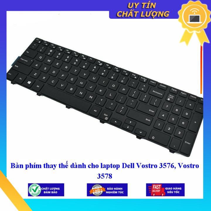 Bàn phím dùng cho laptop Dell Vostro 3576 Vostro 3578 - Hàng Nhập Khẩu New Seal