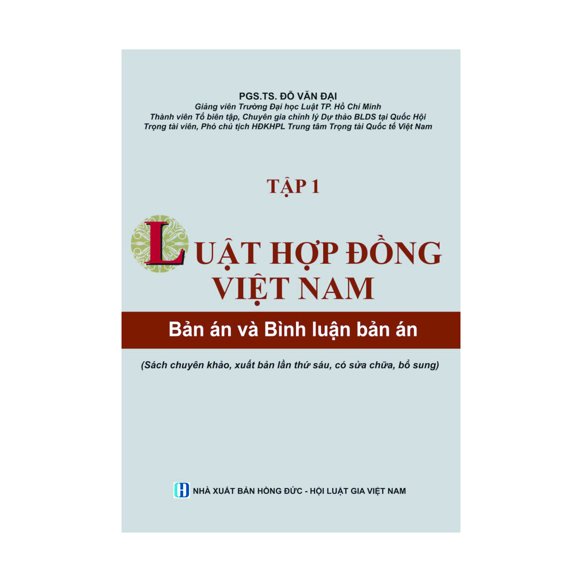 Luật Hợp Đồng Việt Nam - Bản Án Và Bình Luận Bản Án (Tập 1) - Xuất bản lần thứ 6