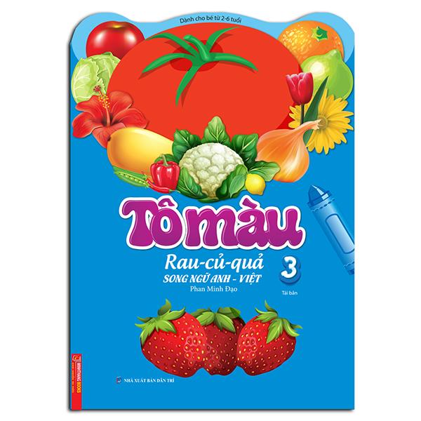 Tô Màu Rau - Củ - Quả - Tập 3 - Tái Bản