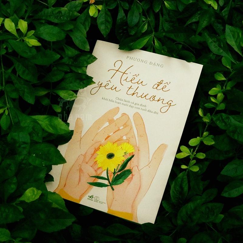 Sách - Hiểu Để Yêu Thương