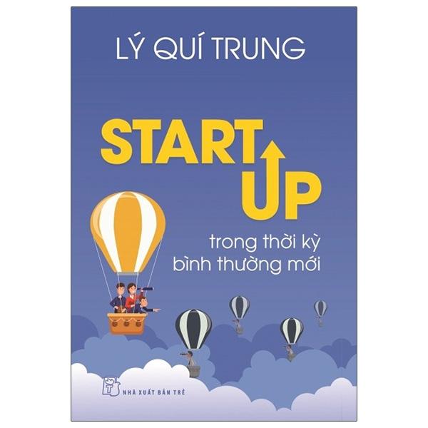 Startup Trong Thời Kỳ Bình Thường Mới