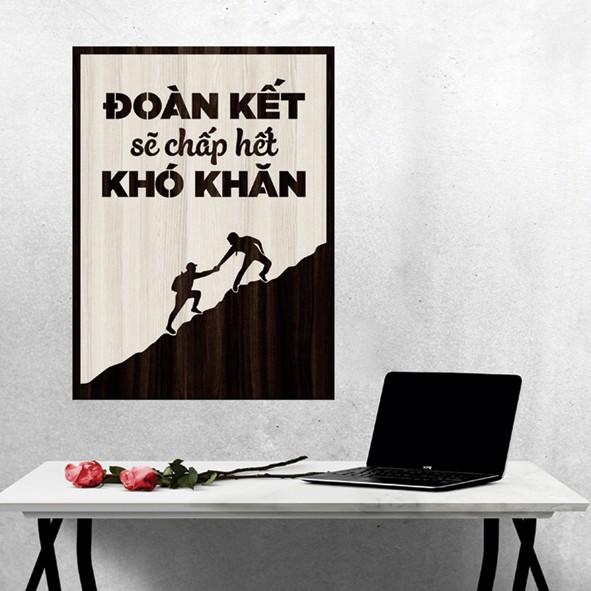Tranh gỗ DECOR - SLOGAN tạo động lực, Truyền cảm hứng - Đoàn kết sẽ chấp hết khó khăn