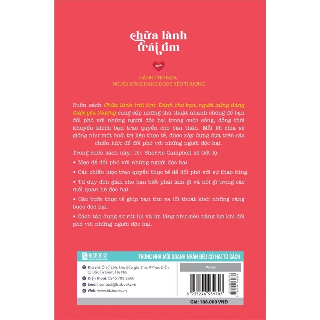 Chữa Lành Trái Tim : Dành Cho Bạn, Người Xứng Đáng Được Yêu Thương - Bản Quyền