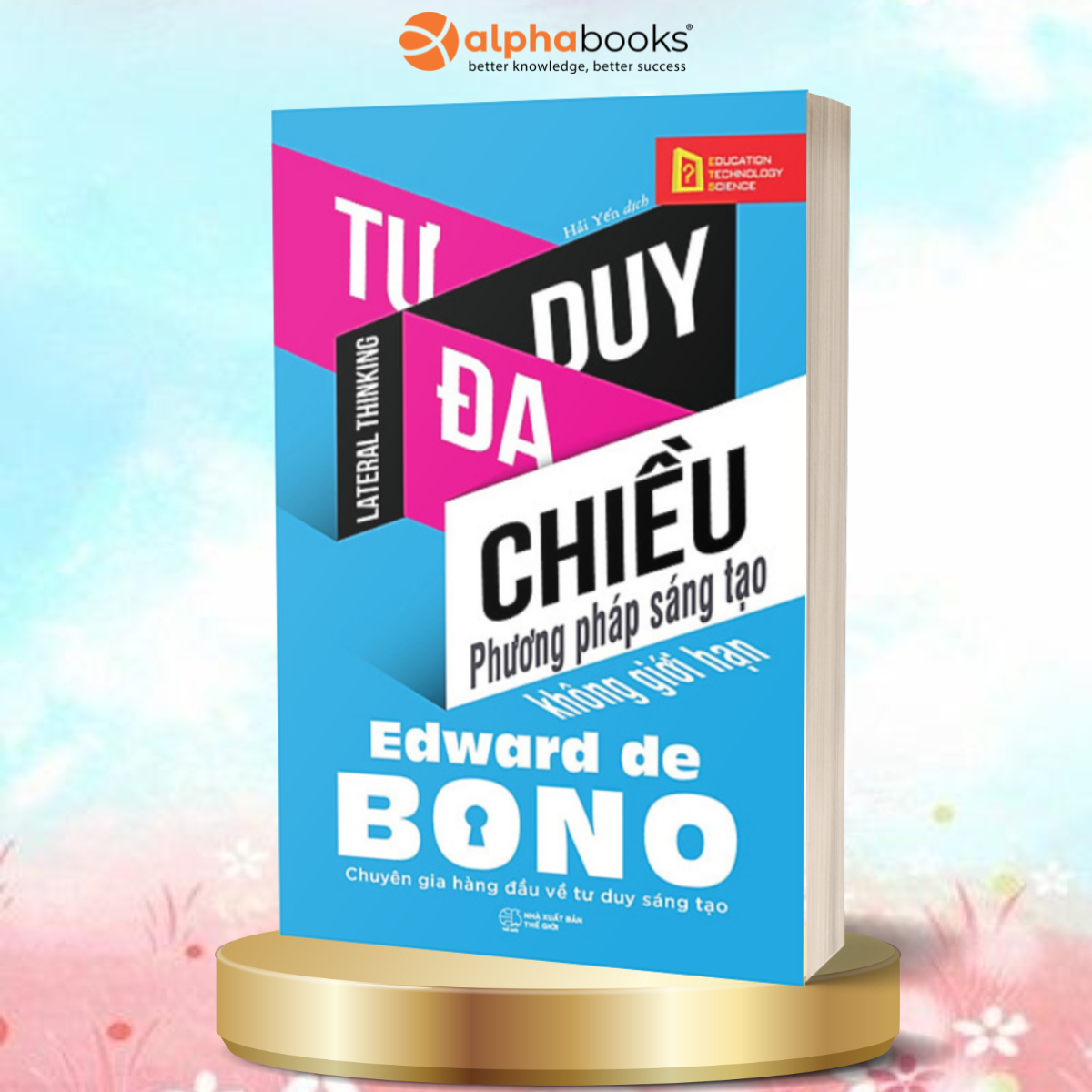 Sách Tư Duy Đa Chiều – Phương Pháp Sáng Tạo Không Giới Hạn