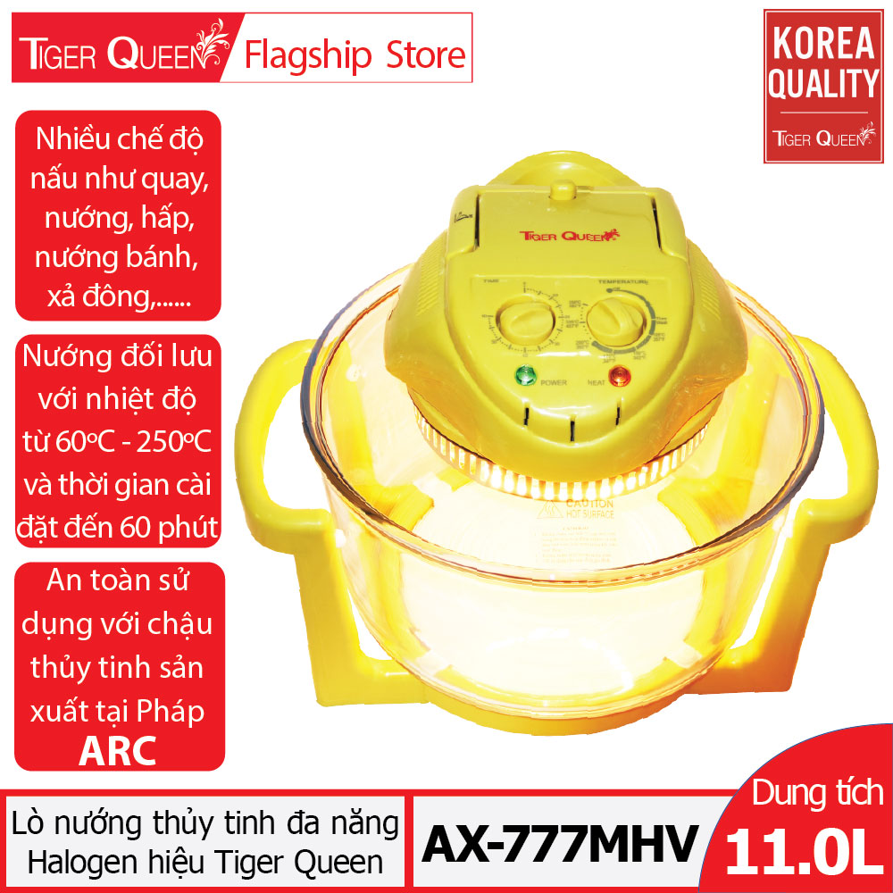 LÒ NƯỚNG THỦY TINH HALOGER HIỆU TIGER QUEEN AX-777MHV (11.0L) / HÀNG CHÍNH HÃNG