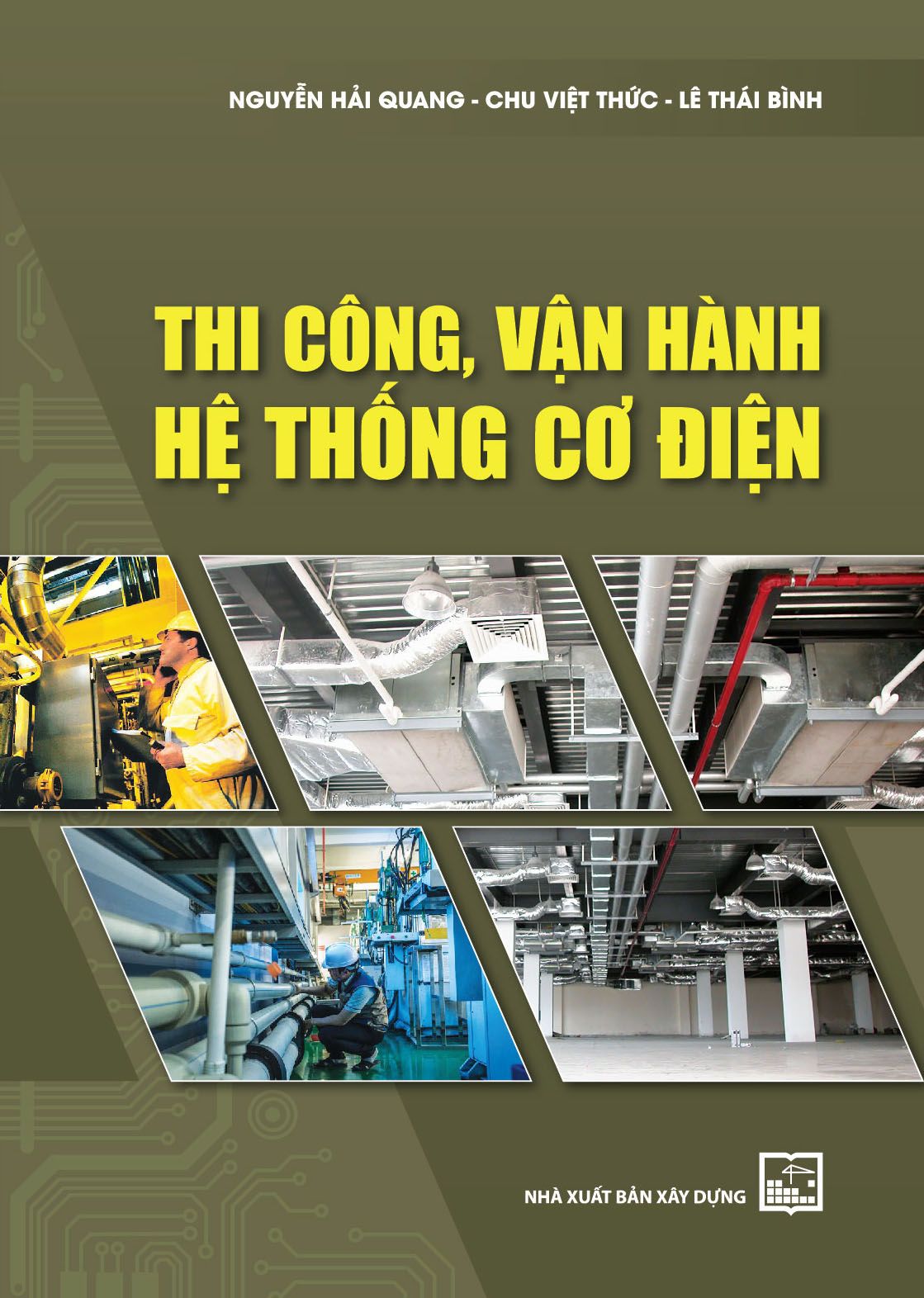 Thi Công, Vận Hành Hệ Thống Cơ Điện