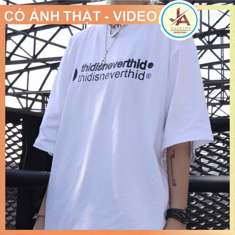 Áo thun tay lỡ form rộng Thidisneverthid, áo phông nam nữ Unisex phong cách hàn quốc -JASHOP JASHOP