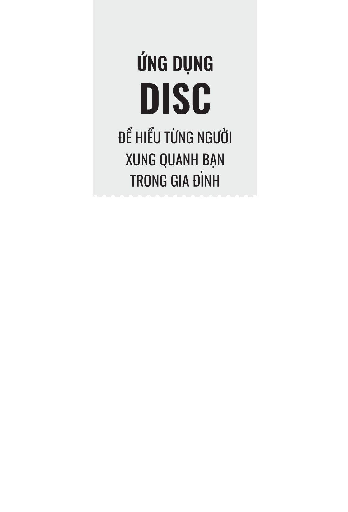 Ứng Dụng Disc Để Hiểu Từng Người Xung Quanh Bạn - Trong Gia Đình