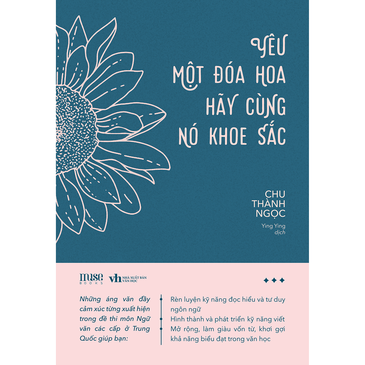 Yêu Một Đóa Hoa Hãy Cùng Nó Khoe Sắc