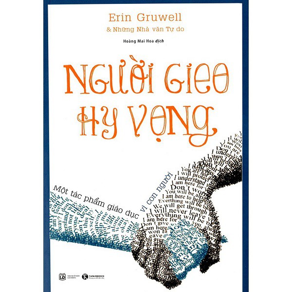 Combo 02 cuốn Hy vọng - Erin Gruwell: Người gieo hy vọng + Viết lên hy vọng