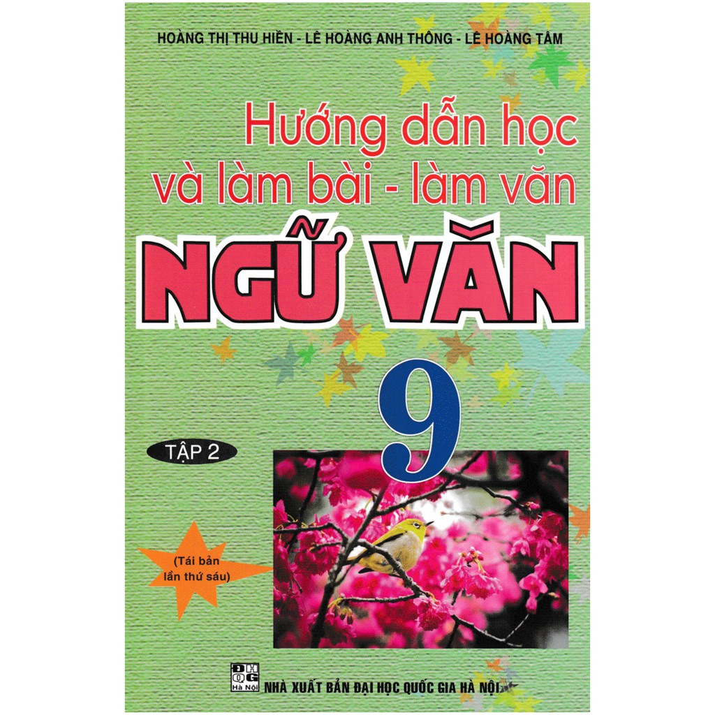 Hướng Dẫn Học Và Làm Bài Làm Văn Ngữ Văn 9 Tập 2