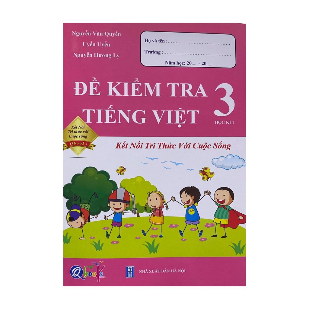 Sách - Đề kiểm tra tiếng việt 3 học kì 1 ( Kết nối tri thức )