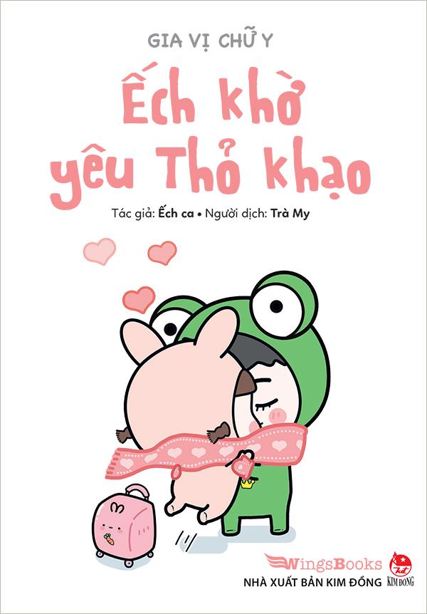 Kim Đồng - Gia vị chữ Y - Ếch khờ yêu Thỏ khạo