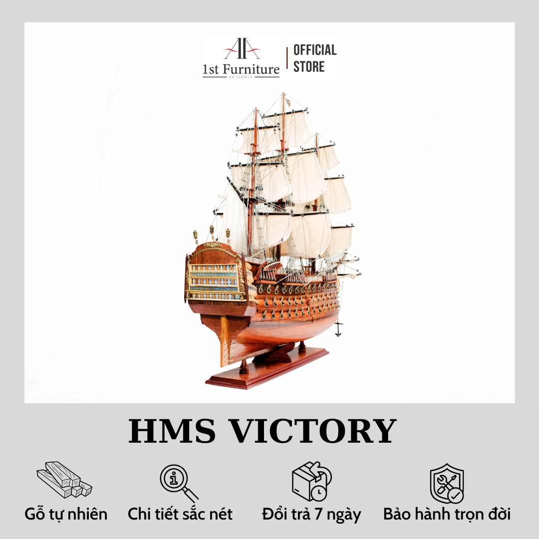 Mô hình thuyền cổ HMS VICTORY cao cấp, mô hình thuyền gỗ tự nhiên sang trọng lắp ráp sẵn 1st FURNITURE