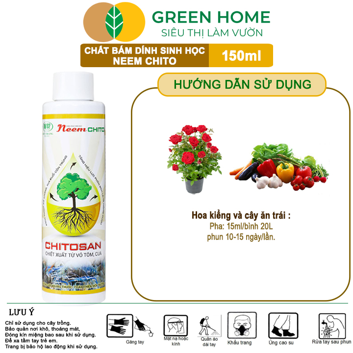 Chất Bám Dính Sinh Học Neem Chito GreenHome, 150ml,Kháng Khuẩn Hạn Chế Bệnh Cháy Lá, Trị Bọ Trĩ, Rầy