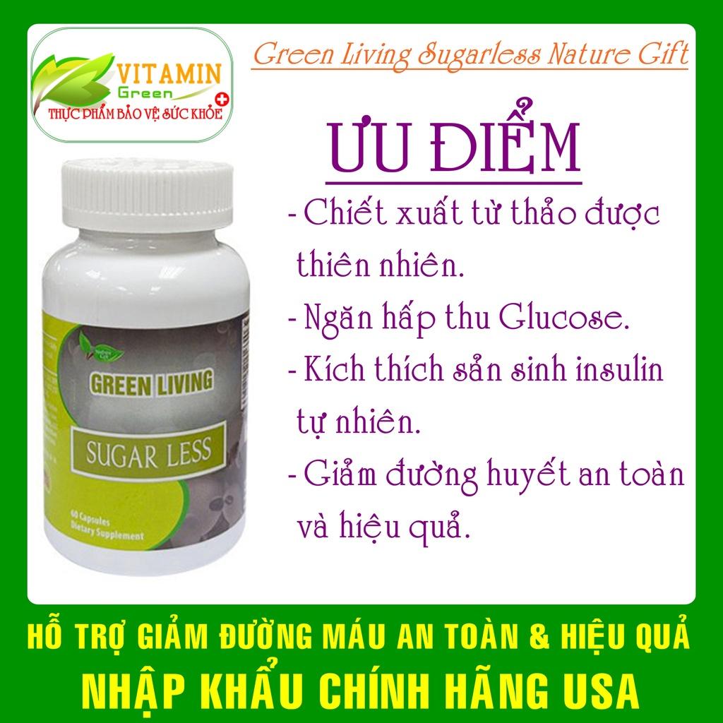 Viên uống hỗ trợ giảm đường máu Green Living Sugarless Nature Gift cho người tiểu đường | Nhập khẩu chính hãng Mỹ