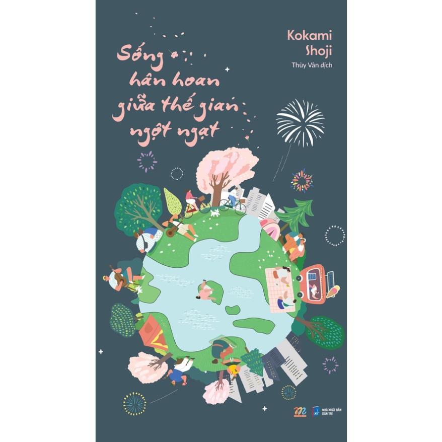 Sách Sống Hân Hoan Giữa Thế Gian Ngột Ngạt - Skybooks - BẢN QUYỀN