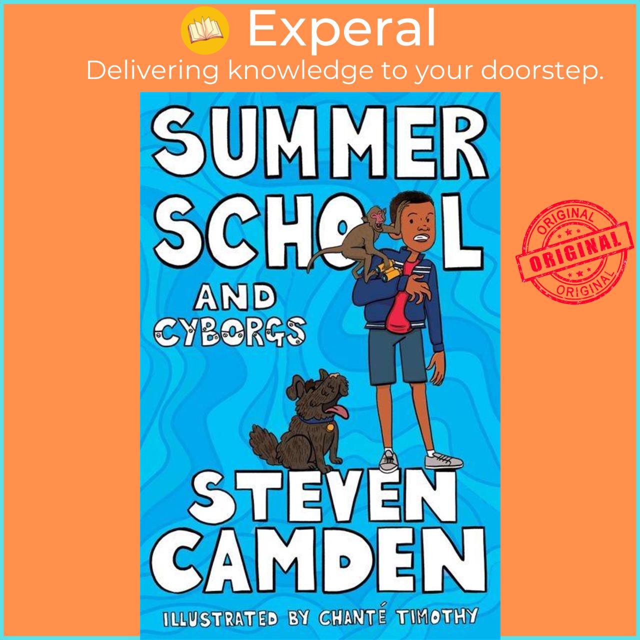 Sách - Summer School and Cyborgs by Steven Camden (UK edition, paperback)