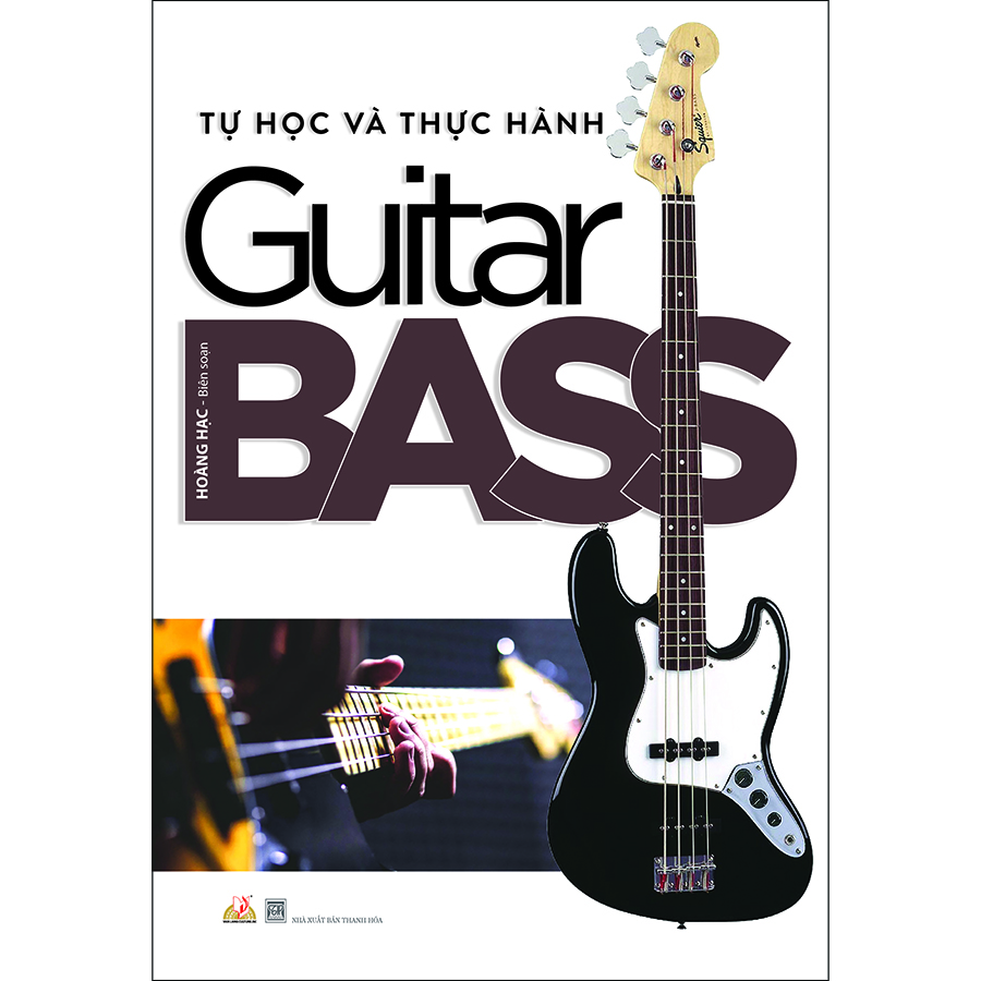 Tự Học Và Thực Hành Guitar Bass