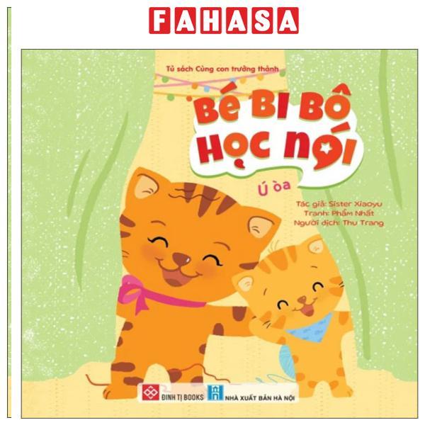 Sách - Bé Bi Bô Học Nói - Ú Òa