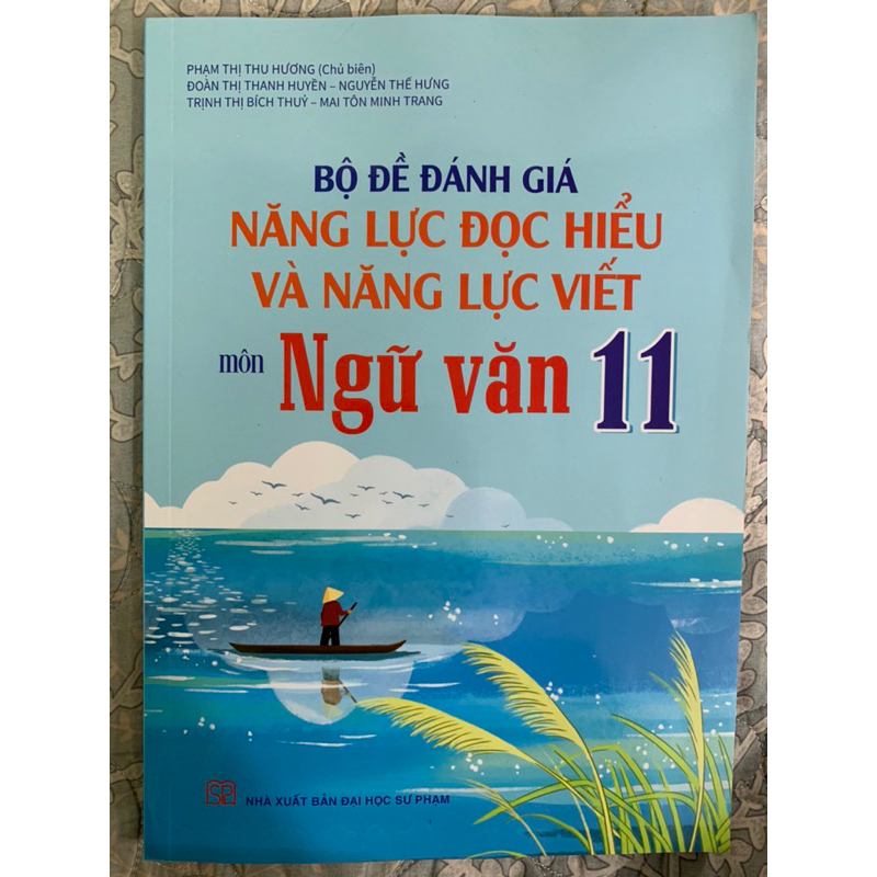 Sách - Bộ đề đánh giá năng lực đọc hiểu và năng lực viết môn Ngữ văn 11 - SP