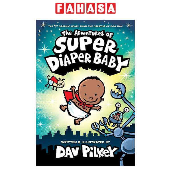 Sách ngoại văn: The Adventures Of Super Diaper Baby